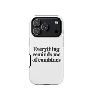 Furrow & Fields Tough Case for iPhone® iPhone 17 Pro Everything Reminds Me of Combines | Tough Case for iPhone® Quality Farmers Merch