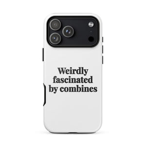 Furrow & Fields Tough Case for iPhone® iPhone 17 Pro Max Weirdly Fascinated by Combines | Tough Case for iPhone® Quality Farmers Merch