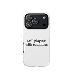 Furrow & Fields Tough Case for iPhone® iPhone 17 Pro Still Playing With Combines | Tough Case for iPhone® Quality Farmers Merch