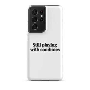 Furrow & Fields Tough case for Samsung® Glossy / Samsung Galaxy S21 Ultra Still Playing With Combines | Tough case for Samsung® Quality Farmers Merch