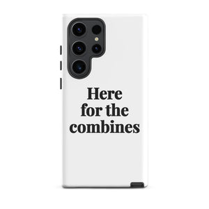 Furrow & Fields Tough case for Samsung® Glossy / Samsung Galaxy S23 Ultra Here for the Combines | Tough case for Samsung® Quality Farmers Merch