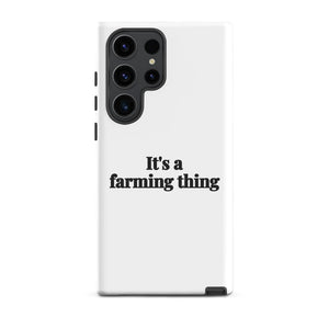 Furrow & Fields Tough case for Samsung® Glossy / Samsung Galaxy S23 Ultra It's A Farming Thing | Tough case for Samsung® Quality Farmers Merch