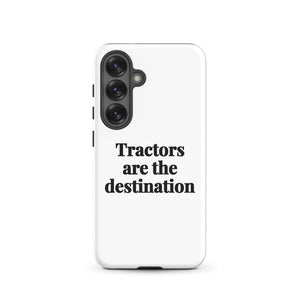 Furrow & Fields Tough case for Samsung® Glossy / Samsung Galaxy S25 Tractors Are the Destination | Tough case for Samsung® Quality Farmers Merch