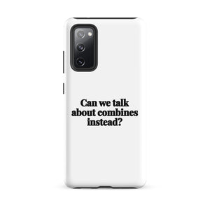 Furrow & Fields Tough case for Samsung® Matte / Samsung Galaxy S20 FE Can We Talk About Combines Instead? | Tough case for Samsung® Quality Farmers Merch