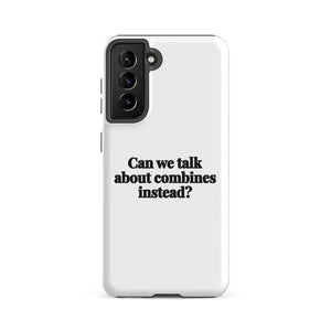 Furrow & Fields Tough case for Samsung® Matte / Samsung Galaxy S21 FE Can We Talk About Combines Instead? | Tough case for Samsung® Quality Farmers Merch