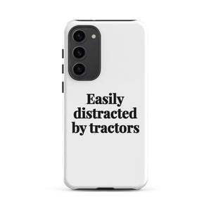 Furrow & Fields Tough case for Samsung® Matte / Samsung Galaxy S23 Plus Easily Distracted By Tractors | Tough case for Samsung® Quality Farmers Merch