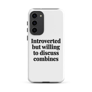 Furrow & Fields Tough case for Samsung® Matte / Samsung Galaxy S23 Plus Introverted But Willing To Discuss Combines | Tough case for Samsung® Quality Farmers Merch