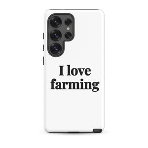 Furrow & Fields Tough case for Samsung® Matte / Samsung Galaxy S25 Ultra I Love Farming | Tough case for Samsung® Quality Farmers Merch