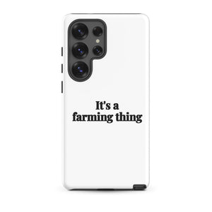 Furrow & Fields Tough case for Samsung® Matte / Samsung Galaxy S25 Ultra It's A Farming Thing | Tough case for Samsung® Quality Farmers Merch