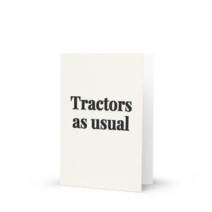 Furrow & Fields Tractors as Usual | Greeting Card Quality Farmers Merch
