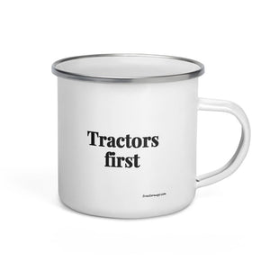 Furrow & Fields Tractors First | Enamel Mug Quality Farmers Merch