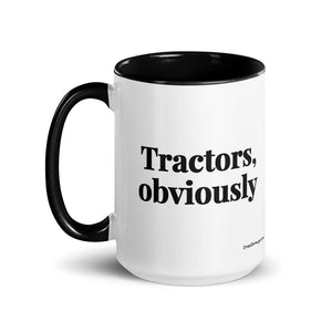 Furrow & Fields Tractors, Obviously | 15 oz Mug with Color Inside Quality Farmers Merch