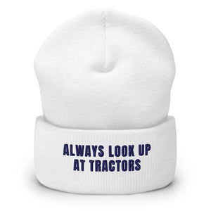 Furrow & Fields White Always Look Up At Tractors | Cuffed Beanie Quality Farmers Merch