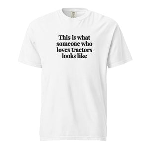 Furrow & Fields White / S This is what someone who loves Tractors looks like | Unisex Premium T-shirt Quality Farmers Merch