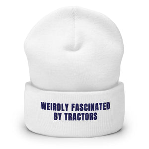 Furrow & Fields White Weirdly Fascinated by Tractors | Cuffed Beanie Quality Farmers Merch