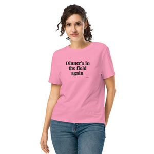 Furrow & Fields Women's T-shirt Bubble Pink / S Dinner’s in the Field Again | Women's Premium T-shirt Quality Farmers Merch