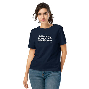 Furrow & Fields Women's T-shirt French Navy / S Behind Every Farmer Is a Wife Doing the Books | Women's Premium T-shirt Quality Farmers Merch