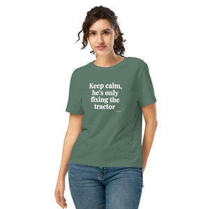 Furrow & Fields Women's T-shirt Green Bay / S Keep Calm, He’s Only Fixing the Tractor | Women's Premium T-shirt Quality Farmers Merch