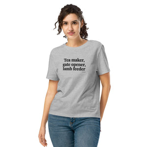 Furrow & Fields Women's T-shirt Heather Grey / S Tea Maker, Gate Opener, Lamb Feeder | Women's Premium T-shirt Quality Farmers Merch