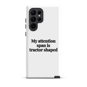 Furrow & Fields Tough case for Samsung® Glossy / Samsung Galaxy S22 Ultra My Attention Span Is Tractor Shaped | Tough case for Samsung® Quality Farmers Merch