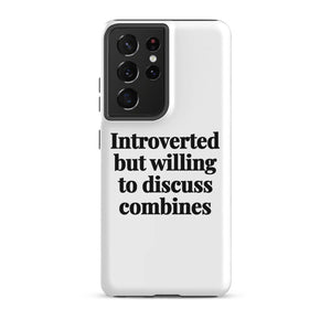 Furrow & Fields Tough case for Samsung® Matte / Samsung Galaxy S21 Ultra Introverted But Willing To Discuss Combines | Tough case for Samsung® Quality Farmers Merch