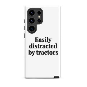 Furrow & Fields Tough case for Samsung® Matte / Samsung Galaxy S24 Ultra Easily Distracted By Tractors | Tough case for Samsung® Quality Farmers Merch