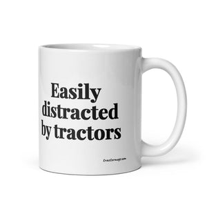 The Tractor Mugs Store 11 oz Easily Distracted By Tractors | White Glossy Mug Quality Farmers Merch