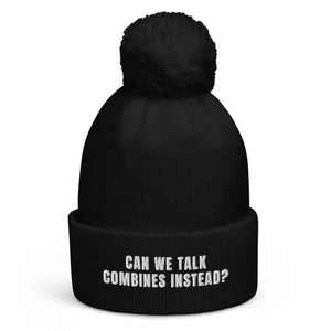 The Tractor Mugs Store Black Can We Talk Combines Instead? | Pom-Pom Beanie Quality Farmers Merch