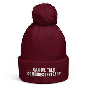 The Tractor Mugs Store Burgundy Can We Talk Combines Instead? | Pom-Pom Beanie Quality Farmers Merch