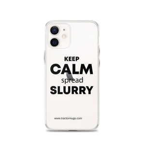 The Tractor Mugs Store Clear Case for iPhone® iPhone 12 KEEP CALM spread SLURRY | Clear Case for iPhone® Quality Farmers Merch