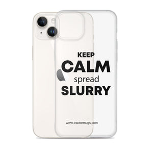 The Tractor Mugs Store Clear Case for iPhone® KEEP CALM spread SLURRY | Clear Case for iPhone® Quality Farmers Merch