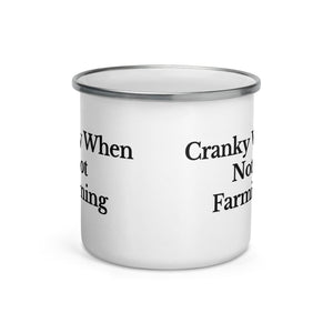 The Tractor Mugs Store CRANKY WHEN NOT FARMING | Enamel Mug Quality Farmers Merch