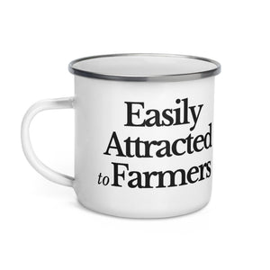 The Tractor Mugs Store EASILY ATTRACTED TO FARMERS Enamel Mug Quality Farmers Merch