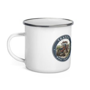 The Tractor Mugs Store FIATAGRI F140 TRAFFIC WHAT TRAFFIC? Engraving | Enamel Mug Quality Farmers Merch