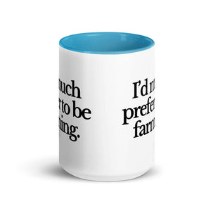 The Tractor Mugs Store I'D MUCH PREFER TO BE FARMING | Mug with Color Inside Quality Farmers Merch