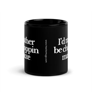 The Tractor Mugs Store I'D RATHER BE CHOPPIN MAIZE | Black Glossy Mug Quality Farmers Merch