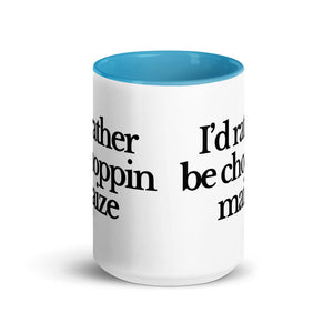 The Tractor Mugs Store I'D RATHER BE CHOPPIN MAIZE | Mug with Color Inside Quality Farmers Merch