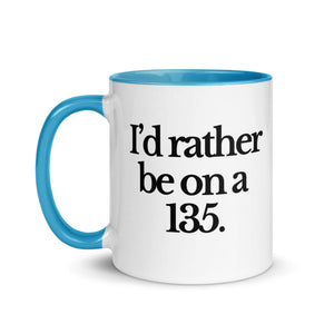 The Tractor Mugs Store I'D RATHER BE ON A 135 | Mug with Color Inside Quality Farmers Merch