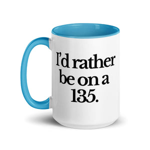 The Tractor Mugs Store I'D RATHER BE ON A 135 | Mug with Color Inside Quality Farmers Merch