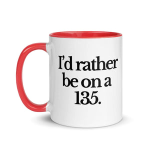 The Tractor Mugs Store I'D RATHER BE ON A 135 | Mug with Color Inside Quality Farmers Merch