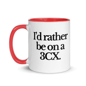 The Tractor Mugs Store I'D RATHER BE ON A 3CX | Mug with Color Inside Quality Farmers Merch