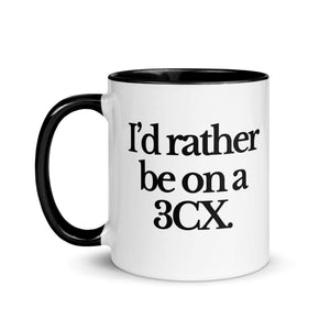 The Tractor Mugs Store I'D RATHER BE ON A 3CX | Mug with Color Inside Quality Farmers Merch