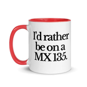 The Tractor Mugs Store I'D RATHER BE ON A MX 135 | Mug with Color Inside Quality Farmers Merch