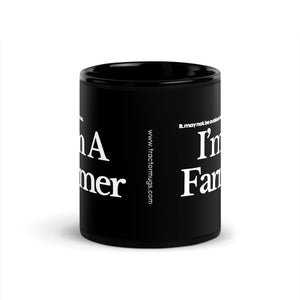 The Tractor Mugs Store I'M A FARMER | Black Glossy Mug Quality Farmers Merch