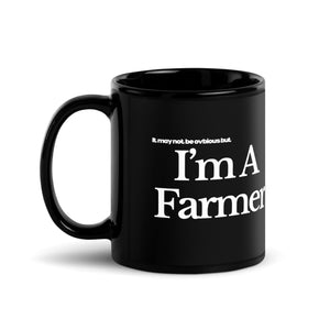 The Tractor Mugs Store I'M A FARMER | Black Glossy Mug Quality Farmers Merch