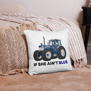 The Tractor Mugs Store If She Ain't Blue | Pillow Case Quality Farmers Merch