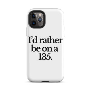 The Tractor Mugs Store iPhone 11 Pro I'D RATHER BE ON A 135 | Tough Case for iPhone® Quality Farmers Merch