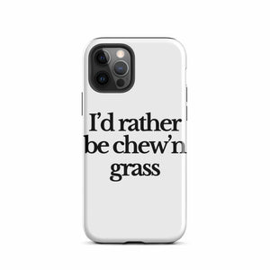The Tractor Mugs Store iPhone 12 Pro I'D RATHER BE CHEW'N GRASS | Tough Case for iPhone® Quality Farmers Merch