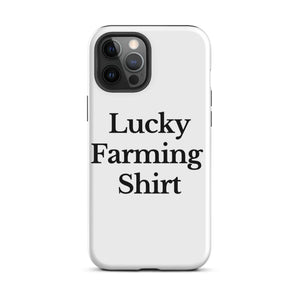 The Tractor Mugs Store iPhone 12 Pro Max LUCKY FARMING SHIRT | Tough Case for iPhone® Quality Farmers Merch
