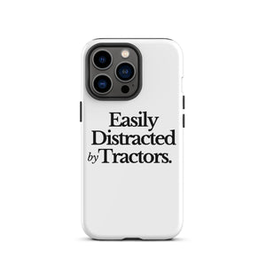 The Tractor Mugs Store iPhone 13 Pro EASILY DISTRACTED BY TRACTORS | Tough Case for iPhone® Quality Farmers Merch